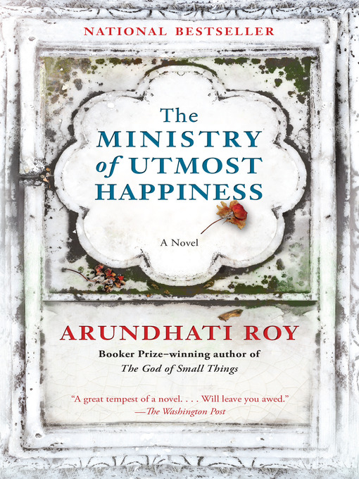 Détails du titre pour The Ministry of Utmost Happiness par Arundhati Roy - Disponible